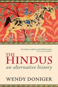 The Hindus - An Alternative History - Wendy Doniger