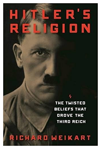 The cover of Hitler's Religion by historian Richard Weikart.